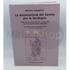 La Monetazione dei Savoia per la Sardegna di Michele Capellari con gradi di rarità e prezzi a cura di Riccardo Rossi 